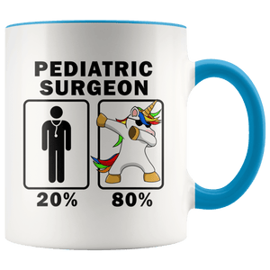 RobustCreative-Pediatric Surgeon Dabbing Unicorn 80 20 Principle Graduation Gift Mens - 11oz Accent Mug Medical Personnel Gift Idea