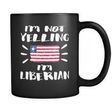 Load image into Gallery viewer, RobustCreative-I&#39;m Not Yelling I&#39;m Liberian Flag - Liberia Pride 11oz Funny Black Coffee Mug - Coworker Humor That&#39;s How We Talk - Women Men Friends Gift - Both Sides Printed (Distressed)

