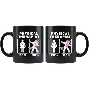 RobustCreative-Physical Therapist Dabbing Unicorn 20 80 Principle Superhero Girl Womens - 11oz Black Mug Medical Personnel Gift Idea