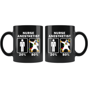 RobustCreative-Nurse Anesthetist Dabbing Unicorn 80 20 Principle Graduation Gift Mens - 11oz Black Mug Medical Personnel Gift Idea