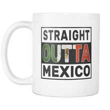 Load image into Gallery viewer, RobustCreative-Straight Outta Mexico - Mexican Flag 11oz Funny White Coffee Mug - Independence Day Family Heritage - Women Men Friends Gift - Both Sides Printed (Distressed)
