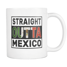 Load image into Gallery viewer, RobustCreative-Straight Outta Mexico - Mexican Flag 11oz Funny White Coffee Mug - Independence Day Family Heritage - Women Men Friends Gift - Both Sides Printed (Distressed)
