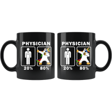 Load image into Gallery viewer, RobustCreative-Physician Dabbing Unicorn 80 20 Principle Graduation Gift Mens - 11oz Black Mug Medical Personnel Gift Idea
