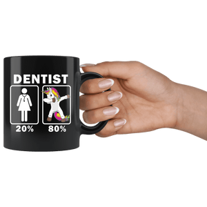 RobustCreative-Dentist Dabbing Unicorn 80 20 Principle Superhero Girl Womens - 11oz Black Mug Medical Personnel Gift Idea