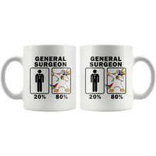 Load image into Gallery viewer, RobustCreative-General Surgeon Dabbing Unicorn 80 20 Principle Graduation Gift Mens - 11oz White Mug Medical Personnel Gift Idea
