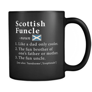 RobustCreative-Scottish Funcle Definition Fathers Day Gift - Scottish Pride 11oz Funny Black Coffee Mug - Real Scotland Hero Papa National Heritage - Friends Gift - Both Sides Printed