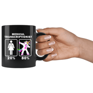 RobustCreative-Medical Transcriptionist Dabbing Unicorn 20 80 Principle Superhero Girl Womens - 11oz Black Mug Medical Personnel Gift Idea