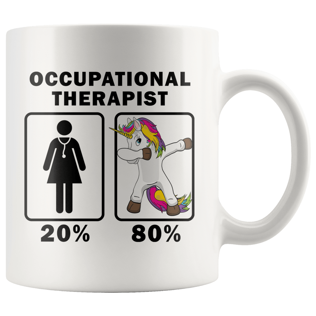 RobustCreative-Occupational Therapist Dabbing Unicorn 80 20 Principle Superhero Girl Womens - 11oz White Mug Medical Personnel Gift Idea