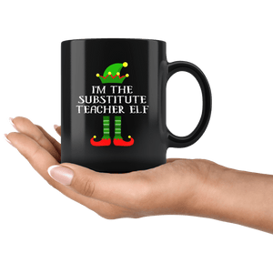 RobustCreative-Im The Substitute Teacher Elf Christmas Teaching's - 11oz Black Mug I Just Really Like to Teach Cute Tiny Humans Gift Idea
