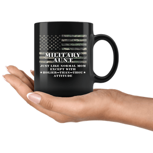 RobustCreative-Military Aunt Just Like Normal Family Camo Flag - Military Family 11oz Black Mug Deployed Duty Forces support troops CONUS Gift Idea - Both Sides Printed