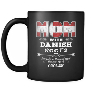 RobustCreative-Best Mom Ever with Danish Roots - Denmark Flag 11oz Funny Black Coffee Mug - Mothers Day Independence Day - Women Men Friends Gift - Both Sides Printed (Distressed)