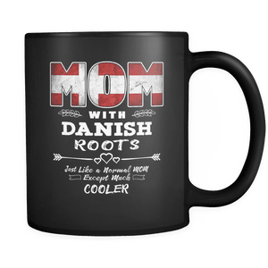 RobustCreative-Best Mom Ever with Danish Roots - Denmark Flag 11oz Funny Black Coffee Mug - Mothers Day Independence Day - Women Men Friends Gift - Both Sides Printed (Distressed)