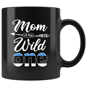 RobustCreative-Estonian Mom of the Wild One Birthday Estonia Flag Black 11oz Mug Gift Idea