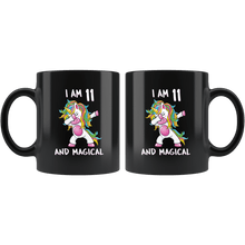 Load image into Gallery viewer, RobustCreative-I am 11 &amp; Magical Unicorn birthday eleven Years Old ph1 Black 11oz Mug Gift Idea
