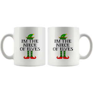 RobustCreative-Im The Niece of Elves Family Matching Elf Outfits PJ - 11oz White Mug Christmas group green pjs costume Gift Idea