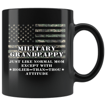 Load image into Gallery viewer, RobustCreative-Military Grandpappy Just Like Normal Family Camo Flag - Military Family 11oz Black Mug Deployed Duty Forces support troops CONUS Gift Idea - Both Sides Printed
