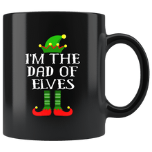 Load image into Gallery viewer, RobustCreative-Im The Dad of Elves Family Matching Elf Outfits PJ - 11oz Black Mug Christmas group green pjs costume Gift Idea
