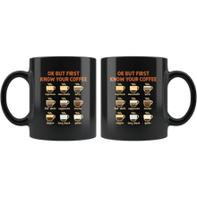 Load image into Gallery viewer, RobustCreative-Ok But First Coffee Funny Coworker Saying Gift Idea - 11oz Black Mug barista coffee maker Gift Idea
