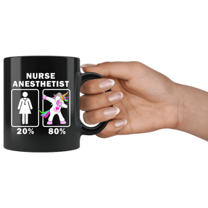 RobustCreative-Nurse Anesthetist Dabbing Unicorn 20 80 Principle Superhero Girl Womens - 11oz Black Mug Medical Personnel Gift Idea
