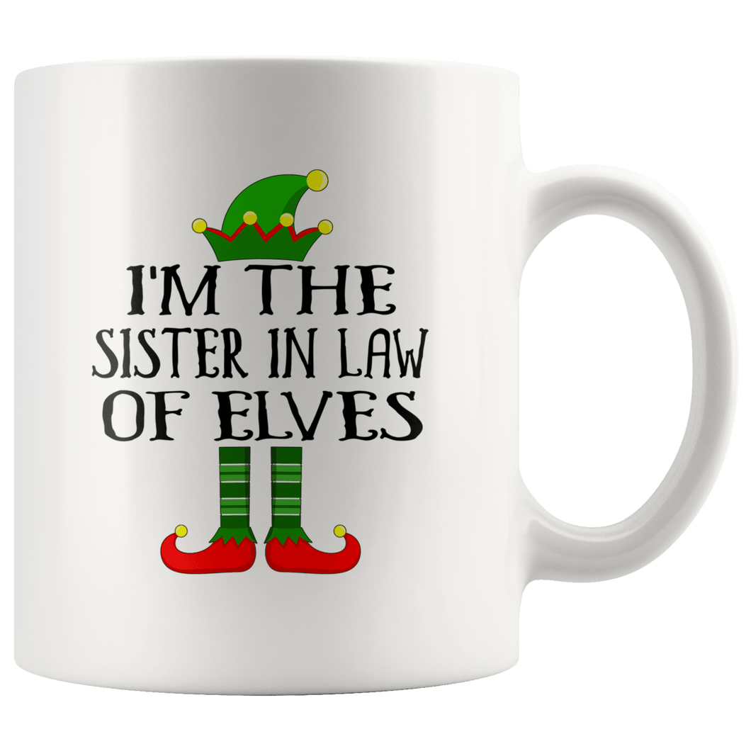 RobustCreative-Im The Sister In Law of Elves Family Matching Elf Outfits PJ - 11oz White Mug Christmas group green pjs costume Gift Idea