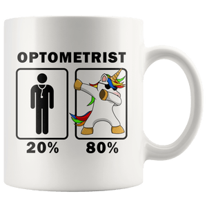 RobustCreative-Optometrist Dabbing Unicorn 80 20 Principle Graduation Gift Mens - 11oz White Mug Medical Personnel Gift Idea