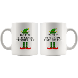 RobustCreative-Im The 5th Grade Teacher Elf Christmas Teaching's - 11oz White Mug I Just Really Like to Teach Cute Tiny Humans Gift Idea