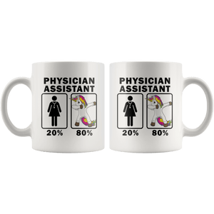 RobustCreative-Physician Assistant Dabbing Unicorn 80 20 Principle Superhero Girl Womens - 11oz White Mug Medical Personnel Gift Idea