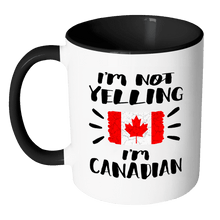 Load image into Gallery viewer, RobustCreative-I&#39;m Not Yelling I&#39;m Canadian Flag - Canada Pride 11oz Funny Black &amp; White Coffee Mug - Coworker Humor That&#39;s How We Talk - Women Men Friends Gift - Both Sides Printed (Distressed)
