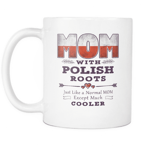RobustCreative-Best Mom Ever with Polish Roots - Poland Flag 11oz Funny White Coffee Mug - Mothers Day Independence Day - Women Men Friends Gift - Both Sides Printed (Distressed)