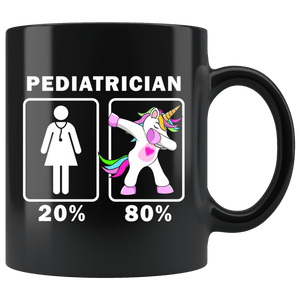 RobustCreative-Pediatrician Dabbing Unicorn 20 80 Principle Superhero Girl Womens - 11oz Black Mug Medical Personnel Gift Idea