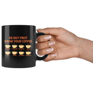 RobustCreative-Ok But First Coffee T- Know Your Coworker Quotes Black 11oz Mug Gift Idea
