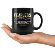 Load image into Gallery viewer, RobustCreative-Just Like Normal Fearless Sister In Law Camo Uniform - Military Family 11oz Black Mug Active Component on Duty support troops Gift Idea - Both Sides Printed

