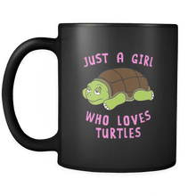 Load image into Gallery viewer, RobustCreative-Just a Girl Who Loves Turtle the Wild One Animal Spirit 11oz Black Coffee Mug ~ Both Sides Printed
