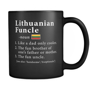 RobustCreative-Lithuanian Funcle Definition Fathers Day Gift - Lithuanian Pride 11oz Funny Black Coffee Mug - Real Lithuania Hero Papa National Heritage - Friends Gift - Both Sides Printed