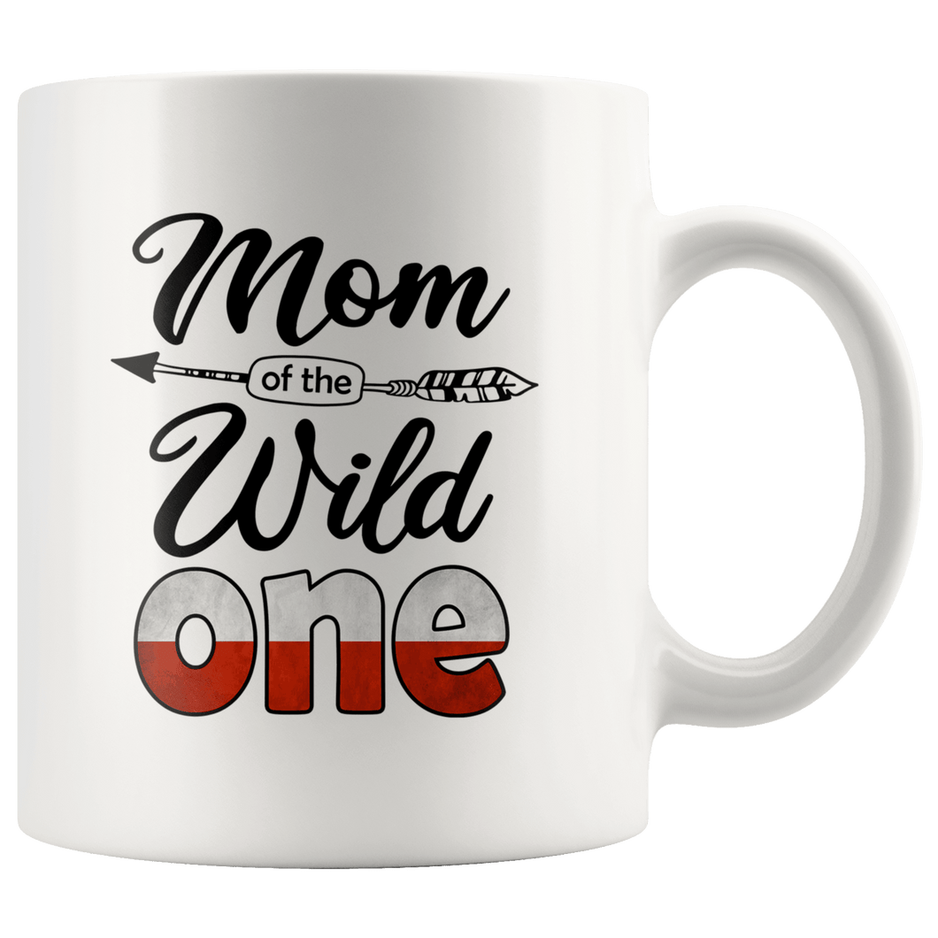 RobustCreative-Polish Mom of the Wild One Birthday Poland Flag White 11oz Mug Gift Idea