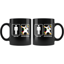 Load image into Gallery viewer, RobustCreative-NEW Psychiatrist VS Doctor Dabbing Male Unicorn - Legendary Healthcare 11oz Funny Black Coffee Mug - Medical Graduation Degree - Friends Gift - Both Sides Printed
