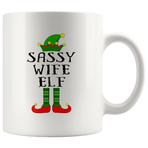 RobustCreative-Im The Sassy Wife Elf Family Matching Outfits PJ - 11oz White Mug Christmas group green pjs costume Gift Idea