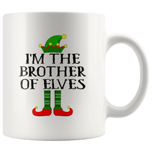 Load image into Gallery viewer, RobustCreative-Im The Brother of Elves Family Matching Elf Outfits PJ - 11oz White Mug Christmas group green pjs costume Gift Idea
