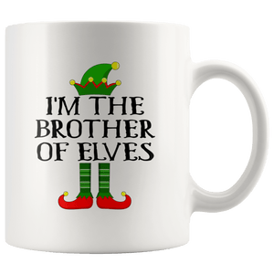 RobustCreative-Im The Brother of Elves Family Matching Elf Outfits PJ - 11oz White Mug Christmas group green pjs costume Gift Idea