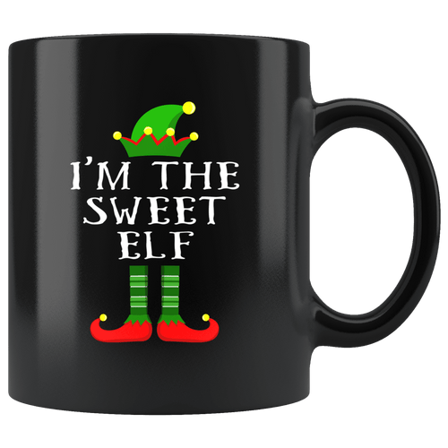 RobustCreative-Im The Sweet Elf Matching Family Christmas - 11oz Black Mug Christmas group green pjs costume Gift Idea