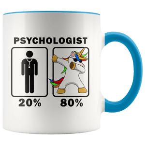 RobustCreative-Psychologist Dabbing Unicorn 80 20 Principle Graduation Gift Mens - 11oz Accent Mug Medical Personnel Gift Idea