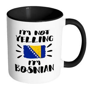 RobustCreative-I'm Not Yelling I'm Bosnian Flag - Bosnia Pride 11oz Funny Black & White Coffee Mug - Coworker Humor That's How We Talk - Women Men Friends Gift - Both Sides Printed (Distressed)