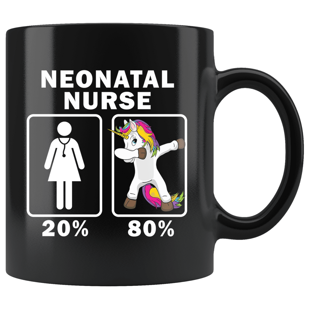 RobustCreative-Neonatal Nurse Dabbing Unicorn 80 20 Principle Superhero Girl Womens - 11oz Black Mug Medical Personnel Gift Idea