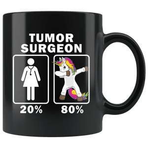 RobustCreative-Tumor Surgeon Dabbing Unicorn 80 20 Principle Superhero Girl Womens - 11oz Black Mug Medical Personnel Gift Idea