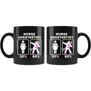 RobustCreative-Nurse Anesthetist Dabbing Unicorn 20 80 Principle Superhero Girl Womens - 11oz Black Mug Medical Personnel Gift Idea