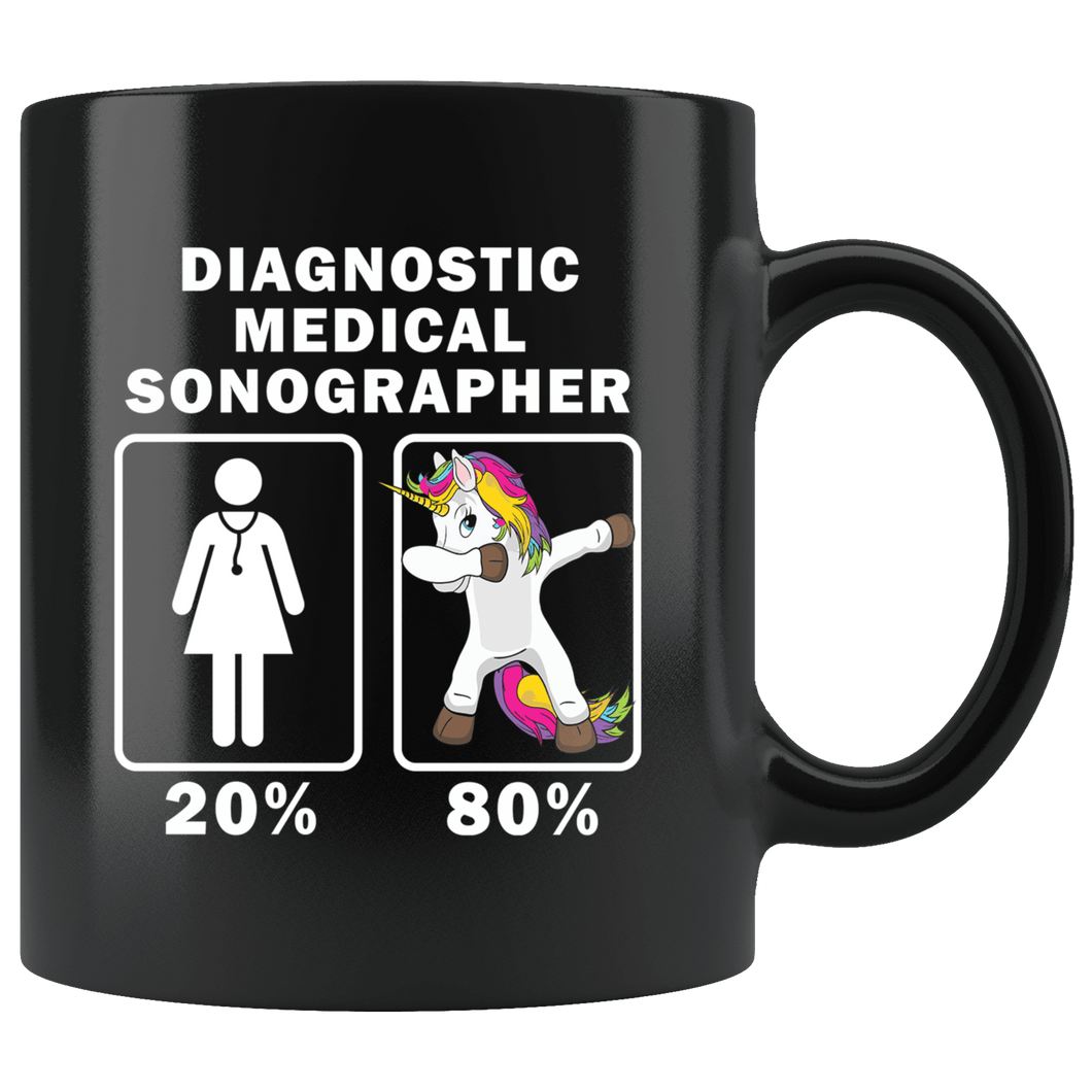 RobustCreative-Diagnostic Medical Sonographer Dabbing Unicorn 80 20 Principle Superhero Girl Womens - 11oz Black Mug Medical Personnel Gift Idea
