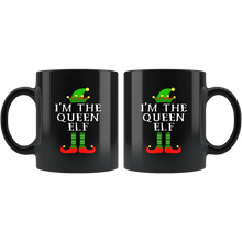 Load image into Gallery viewer, RobustCreative-Im The Queen Elf Matching Family Christmas - 11oz Black Mug Christmas group green pjs costume Gift Idea
