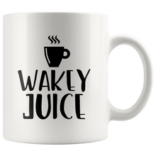 Load image into Gallery viewer, RobustCreative-Coffee  The Wakey Juice Funny Coworker Saying Gift Idea White 11oz Mug Gift Idea
