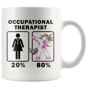 RobustCreative-Occupational Therapist Dabbing Unicorn 20 80 Principle Superhero Girl Womens - 11oz White Mug Medical Personnel Gift Idea