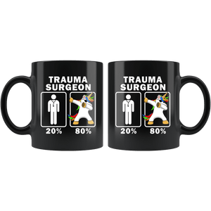 RobustCreative-Trauma Surgeon Dabbing Unicorn 80 20 Principle Graduation Gift Mens - 11oz Black Mug Medical Personnel Gift Idea